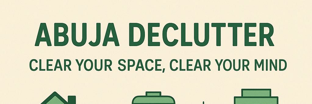 Abuja Declutter's banner