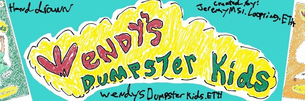 Wendysdumpsterkids.eth banner
