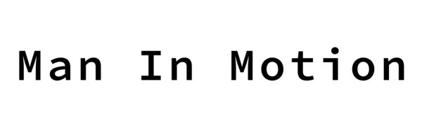 ManInMotionMusi Profile Banner