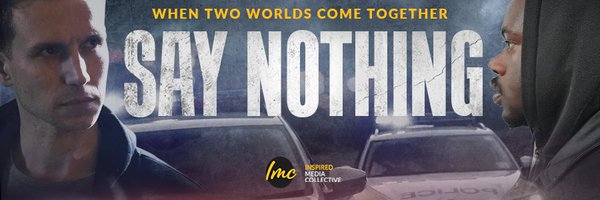 SayNothingFilm_ Profile Banner