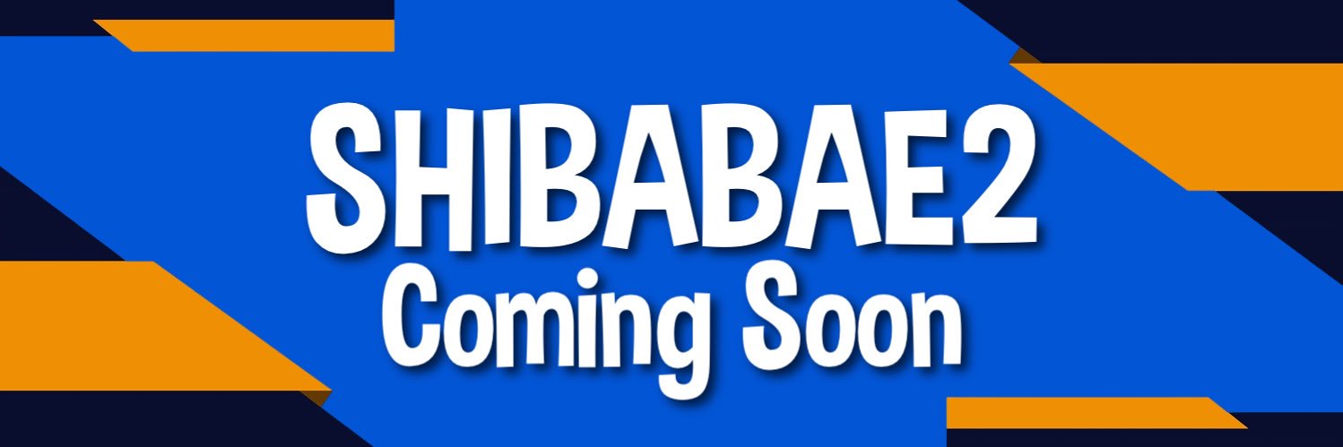 SHIBABAE 2.0 banner