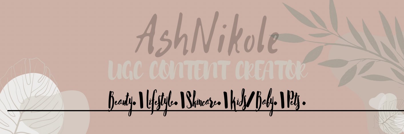 Ash Nikole | UGC Creator | Amazon Influencer banner