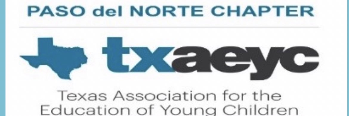 PASO del NORTE Chapter of txaeyc banner