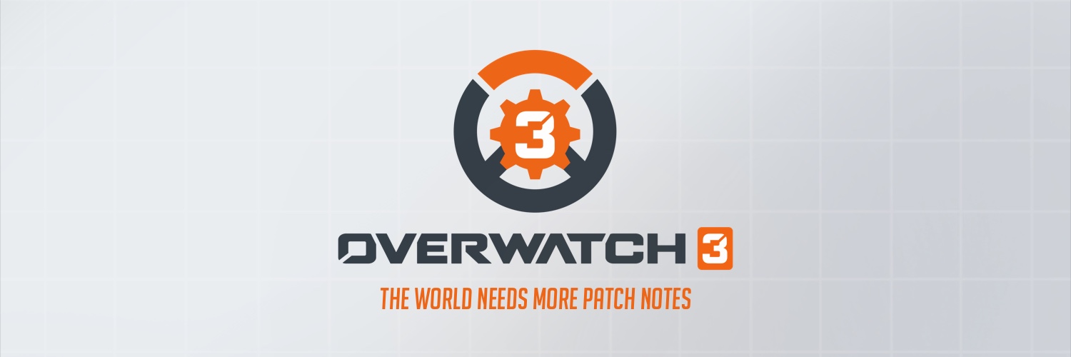 Overwatch 3 Patch Notes (@OW3PatchNotes) / Posts / X