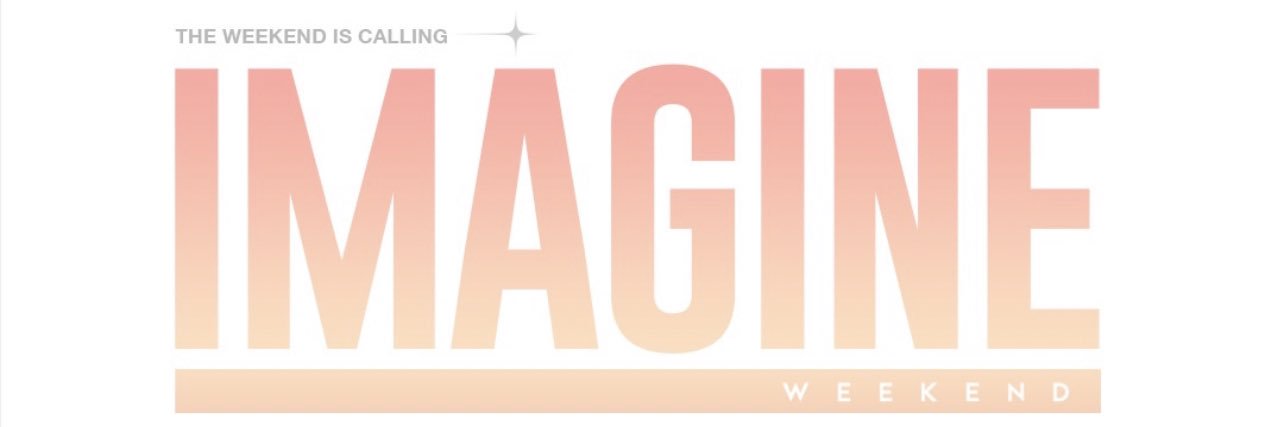 Imagine Weekend banner