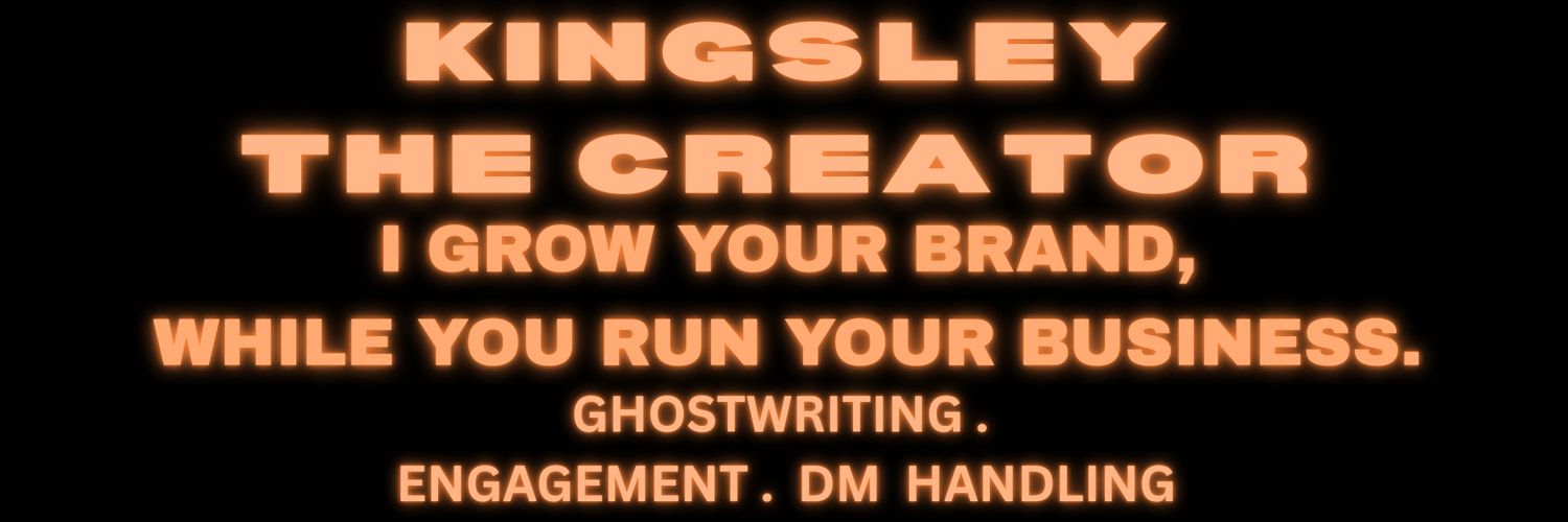 KINGSLEYTHECREATOR✍️ banner