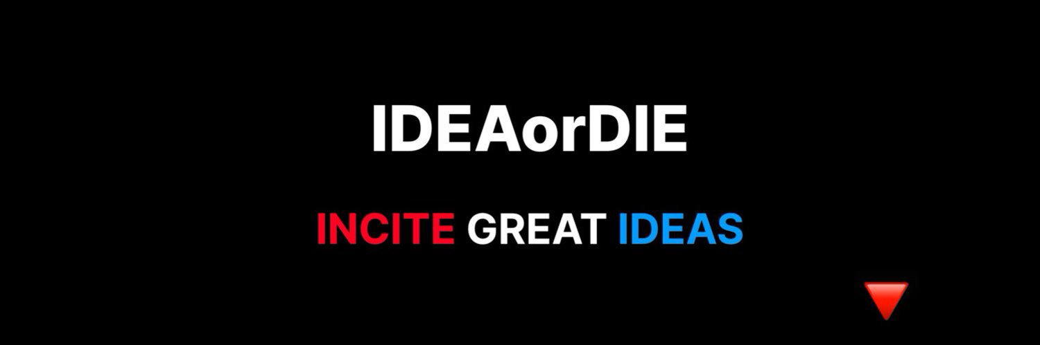 IDEAorDIE's banner