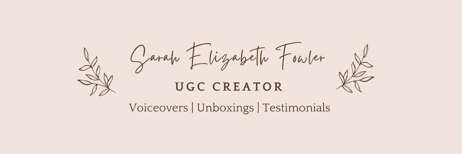 Sarah Fowler || UGC Creator banner