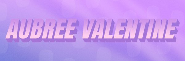 AubreeVxo Profile Banner