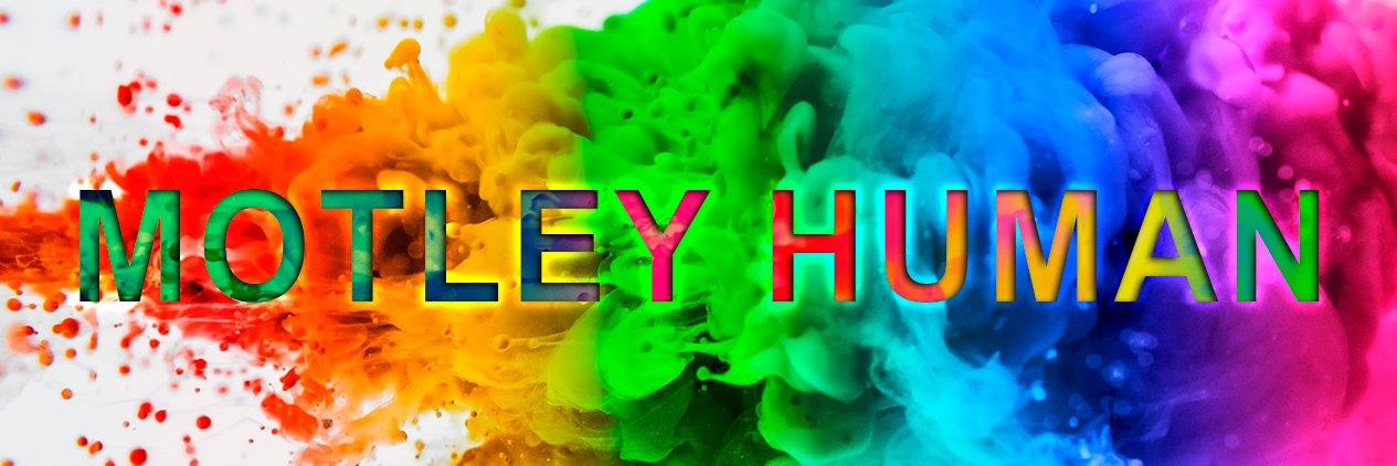 Motley Human banner