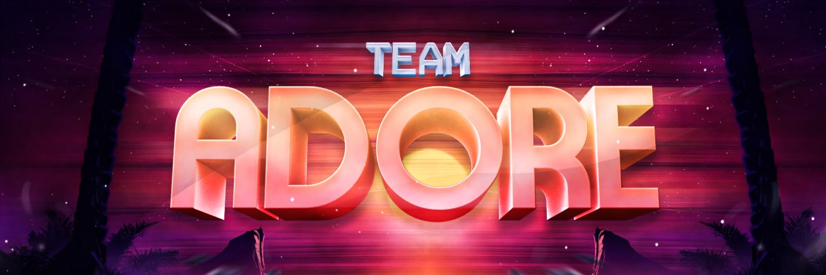 Team Adore 🧡 banner