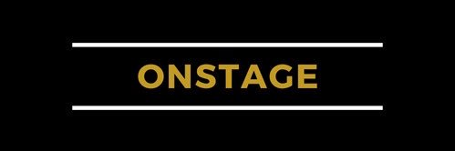 ONSTAGE banner