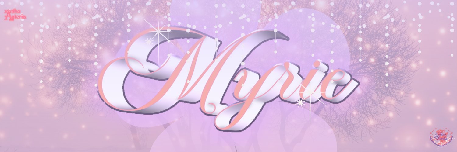 𝓜𝒚𝒓𝒊𝒆 、SEI⋆₊𓏲 banner