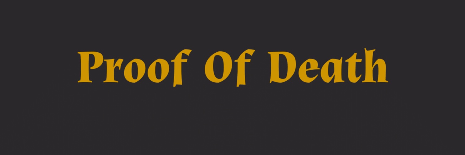 Proof Of Death banner