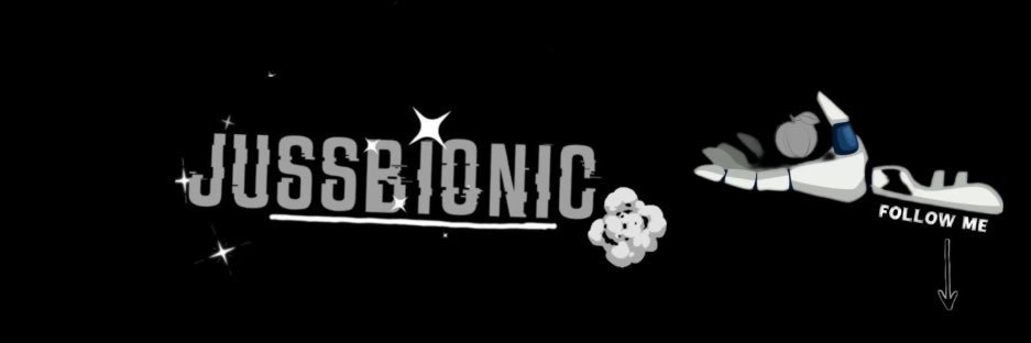 JussBionic's banner