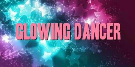 GLOWING D▲NCER□ banner