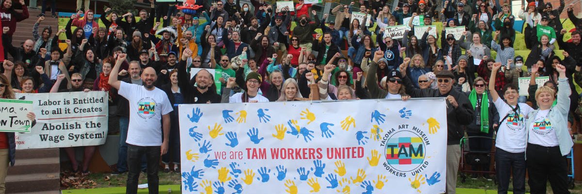TacomaArtMuseumWorkersUnited banner