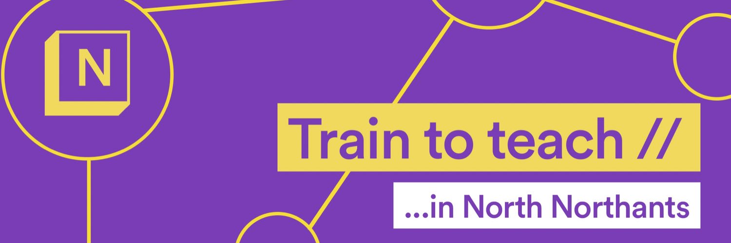 Train to Teach with Northants Teaching School Hub banner