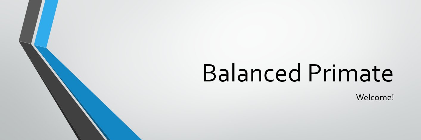 Balanced Primate's banner