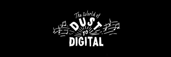Dust-to-Digital Profile Banner