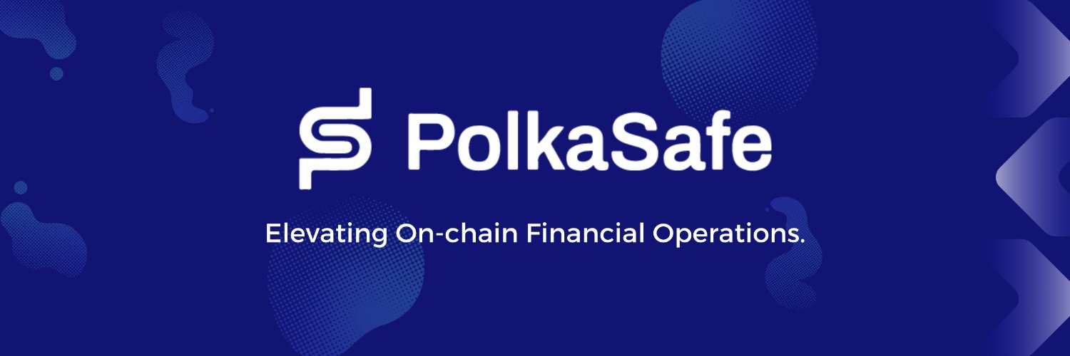PolkaSafe banner