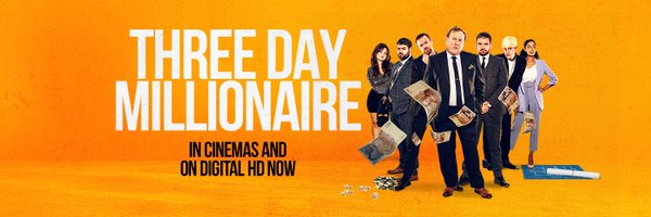 Three Day Millionaire - The Film Profile Banner