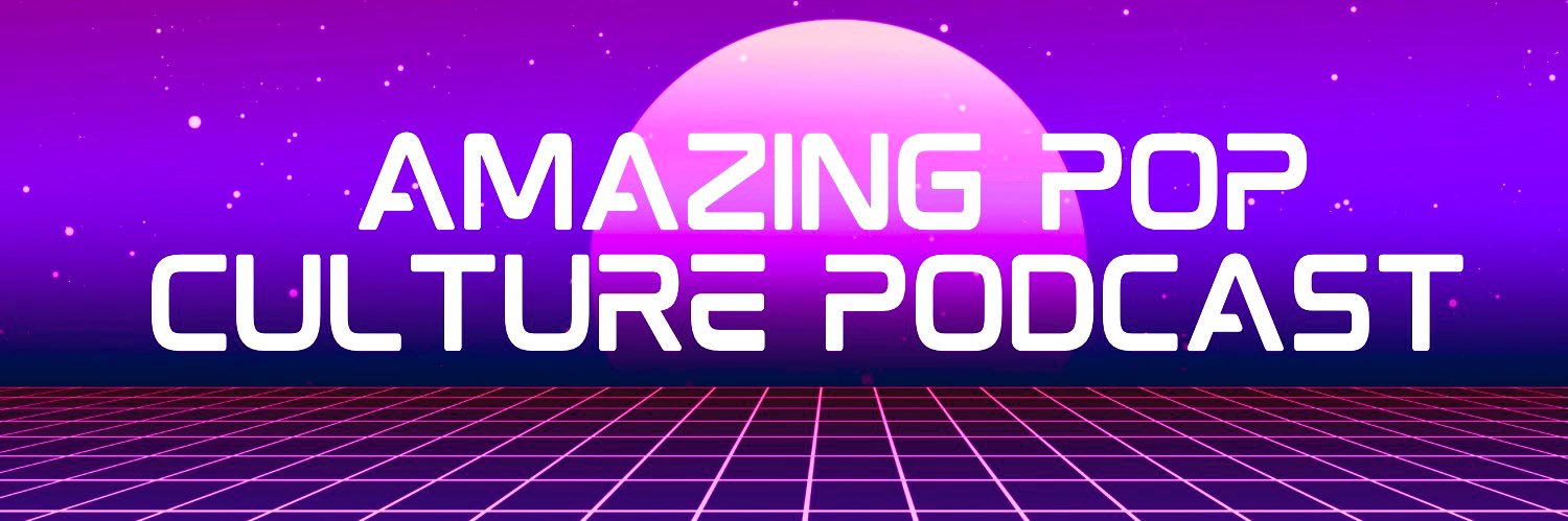 Amazing Pop Culture Podcast's banner