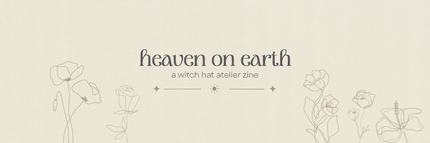 Heaven on Earth: A Witch Hat Atelier Zine Profile Banner