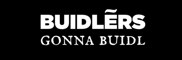 Buidlers Profile Banner