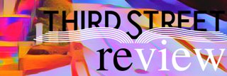 Third Street Review banner