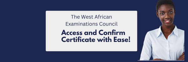 WAEC Digital Certificate Profile Banner