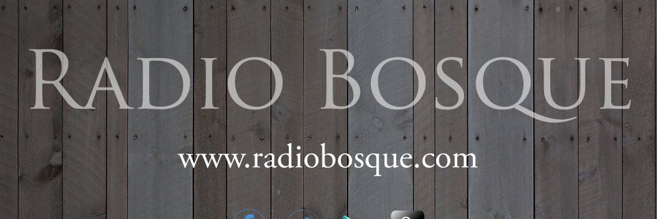 Radio Bosque banner
