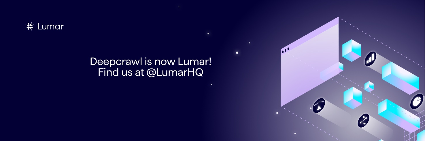 Deepcrawl is now called Lumar banner