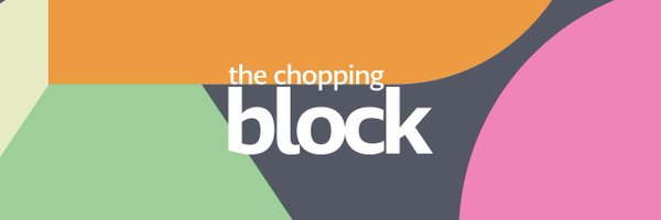 _choppingblock Profile Banner