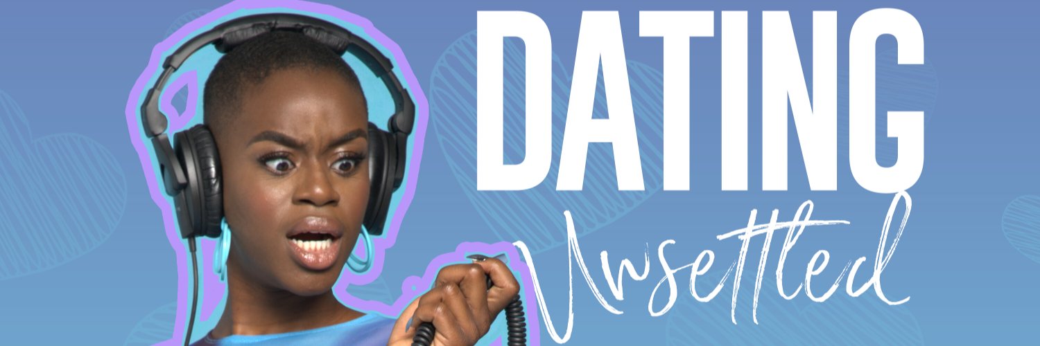 Dating Unsettled Show Profile Banner