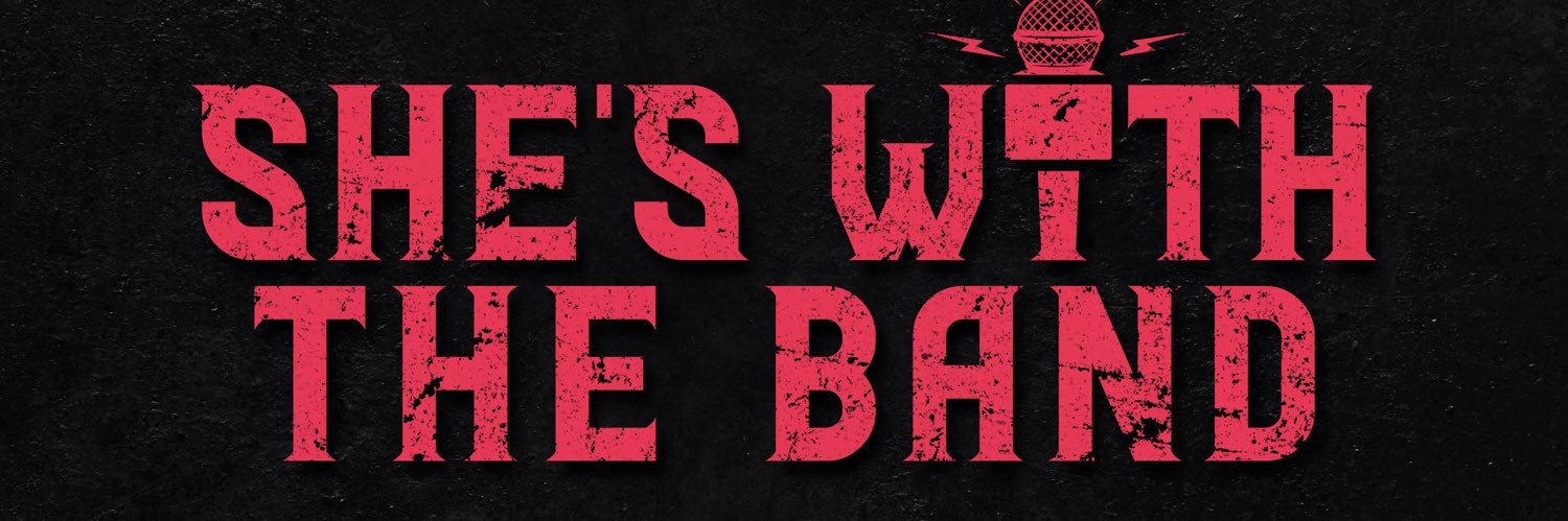 She’s With The Band banner