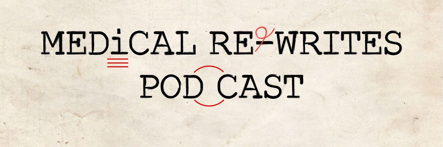 Medical Rewrites Podcast banner