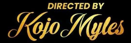 DIRECTOR KOJO MYLES banner