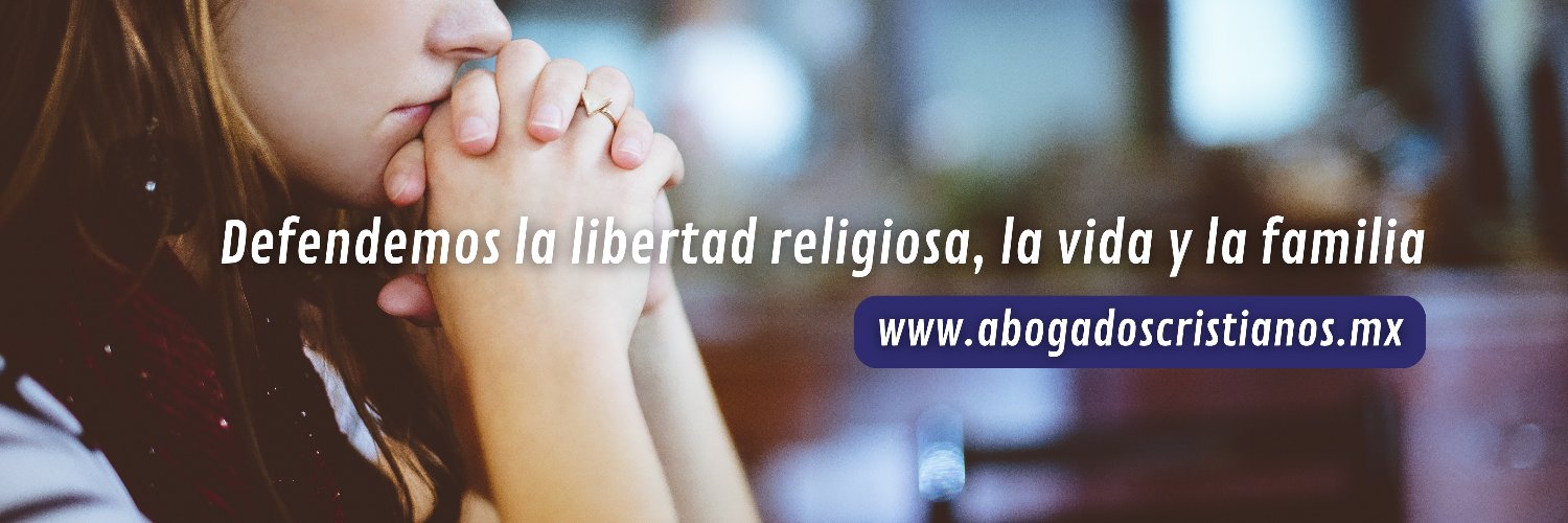 Abogados Cristianos México's banner