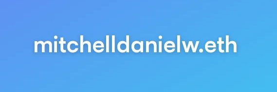 mitchelldanielw.eth banner