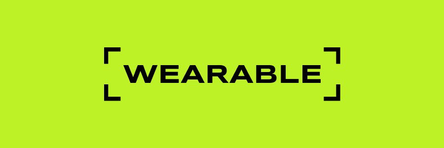 Wearable ⛶ banner