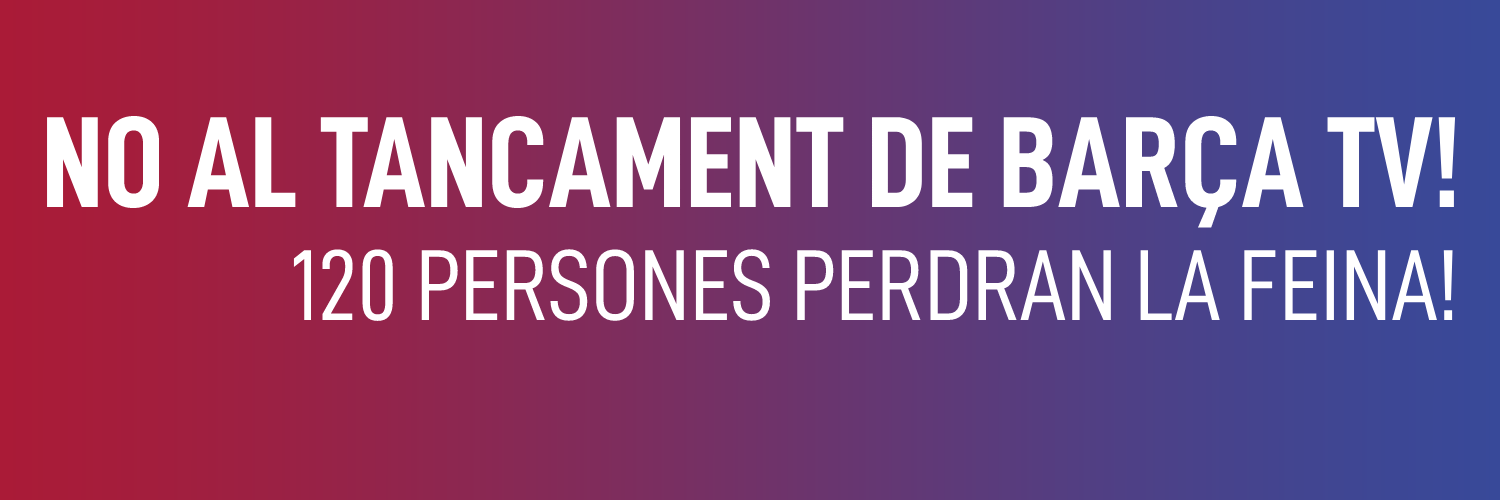 NO AL TANCAMENT de BarçaTV! banner