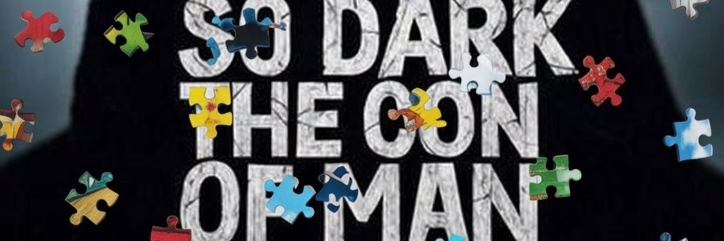 SoDarkTheConOfMan banner