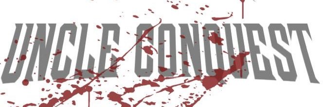 Uncle Conquest banner