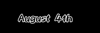 August 4th's banner