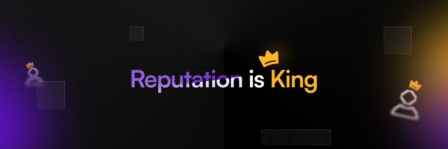 Reputation is King 👑 banner
