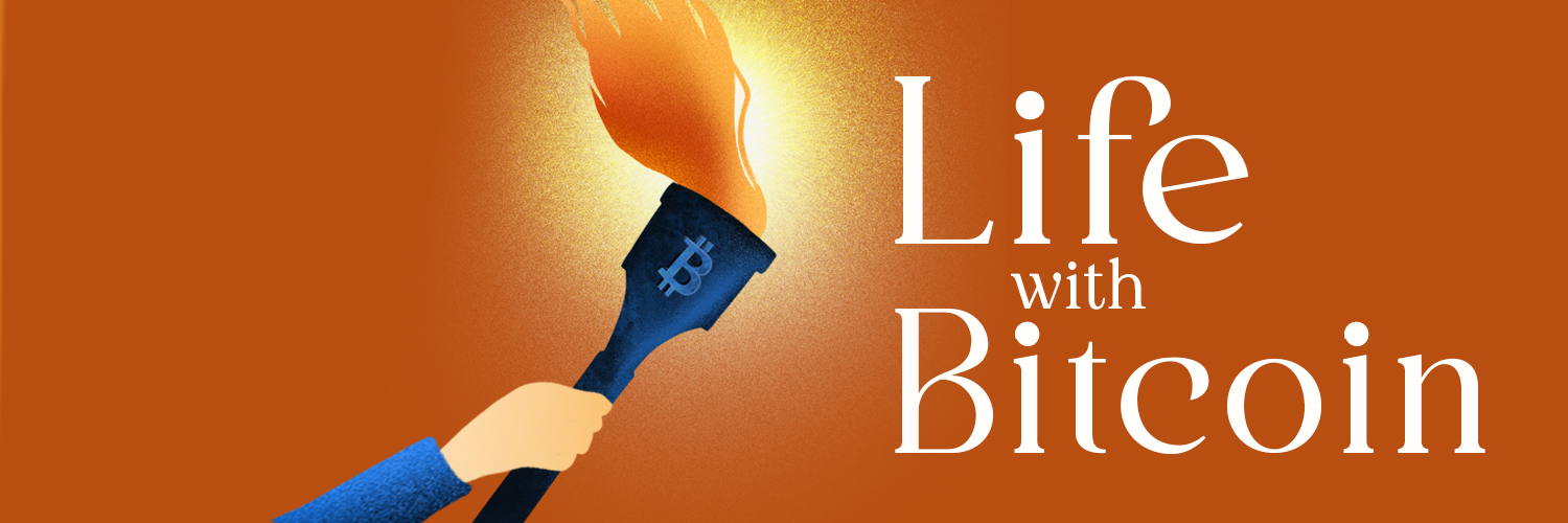 Life with Bitcoin banner