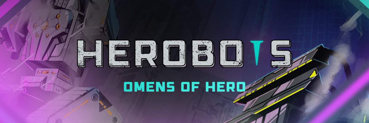 HEROBOTS: Omens Of Hero Profile Banner