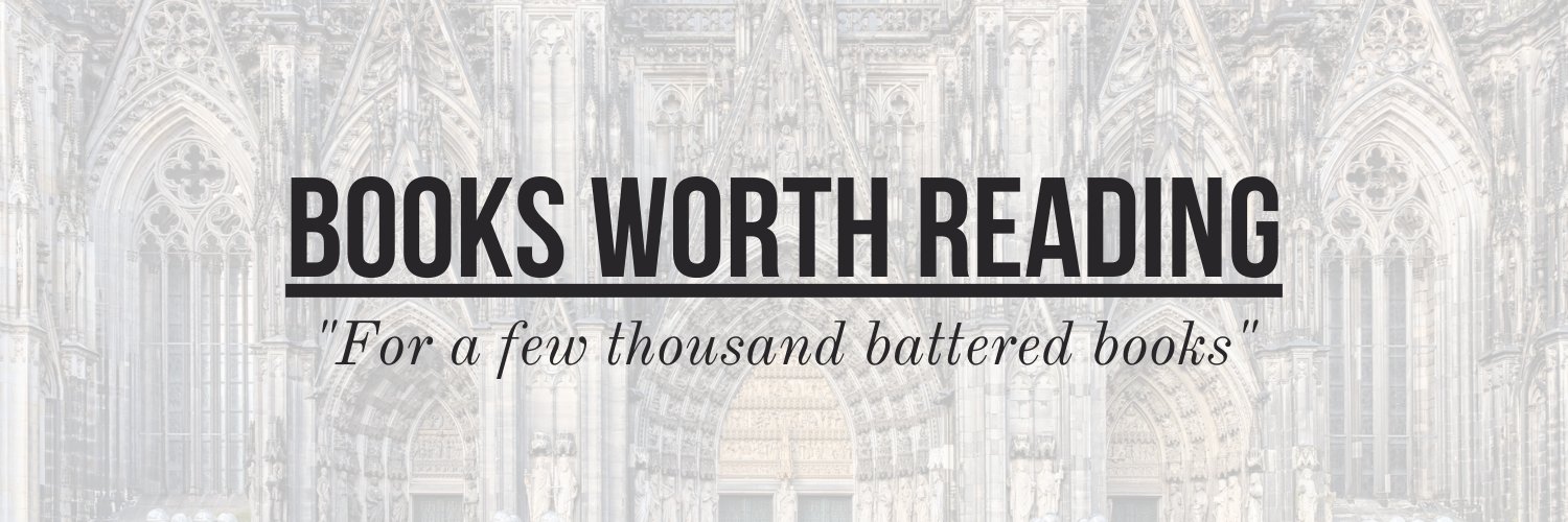 Books Worth Reading banner