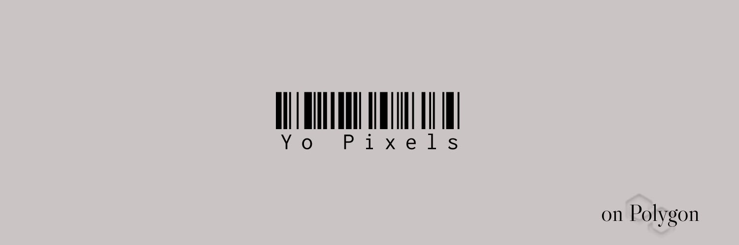 Yo, Pixels {◽️} banner